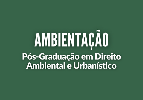 Ambientação em Direito Ambiental e Urbanístico