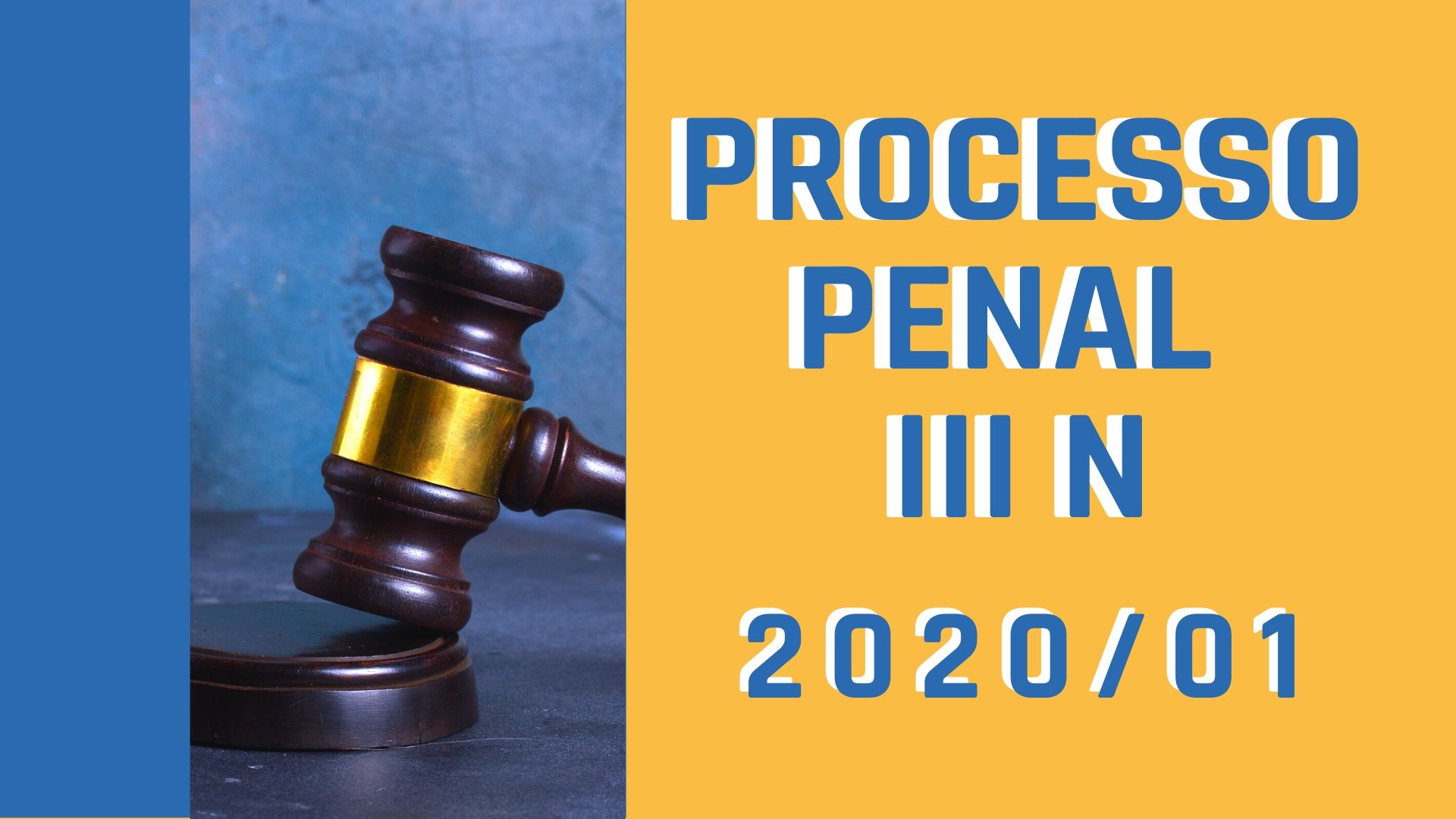 P.P.III-N - Processo Penal III 2020/1