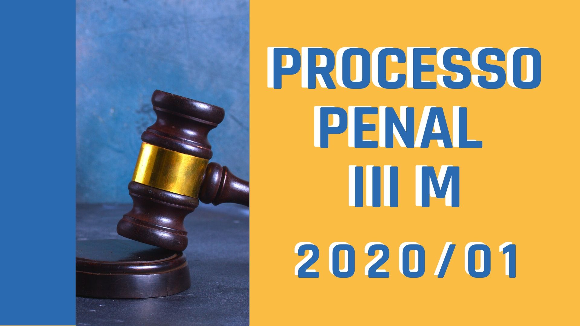 P.P.III-M - Processo Penal III 2020/1