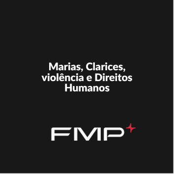 Grupo de Pesquisa Marias, Clarices, violência e Direitos Humanos